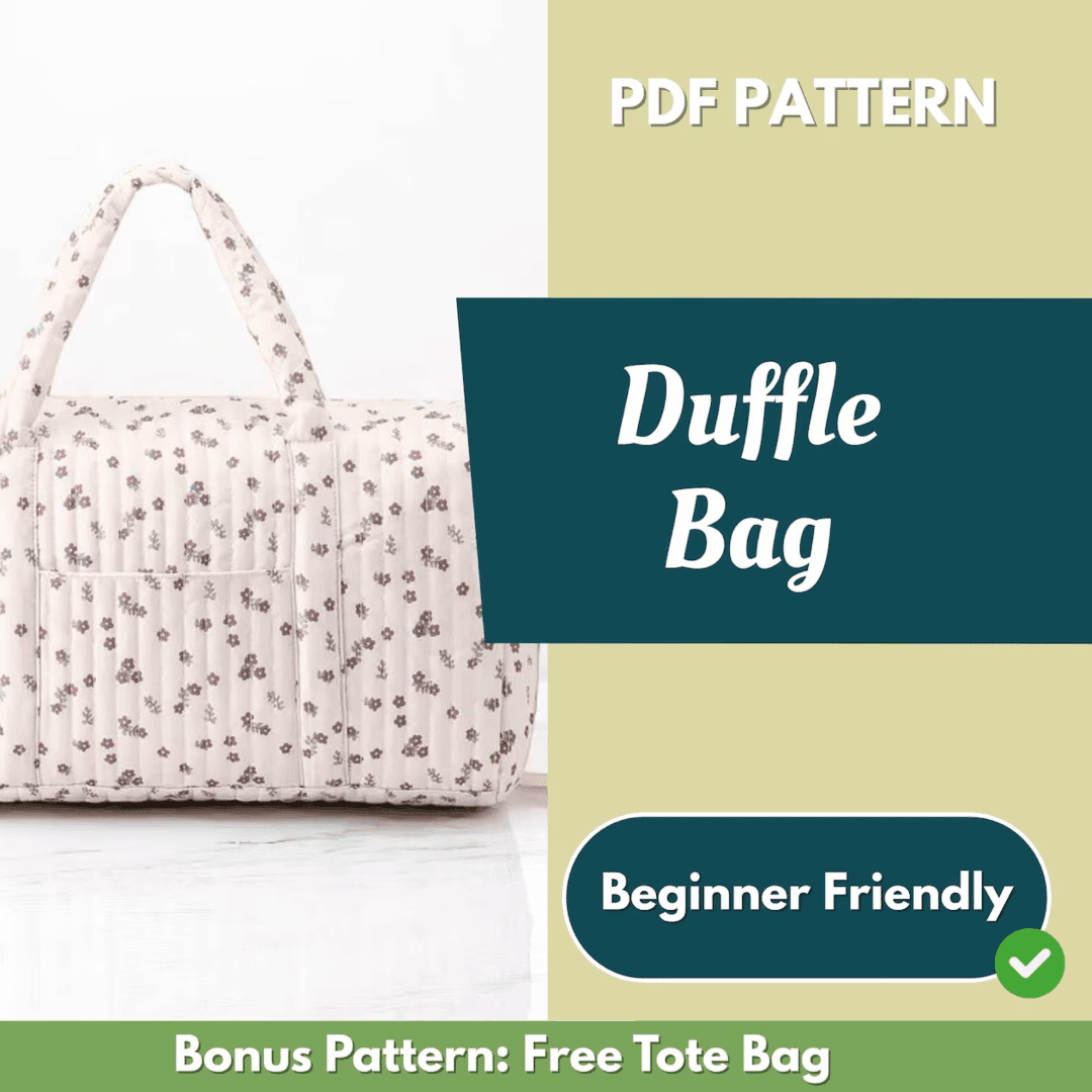 Duffle Bag Sewing Pattern, Beginner Friendly Pattern